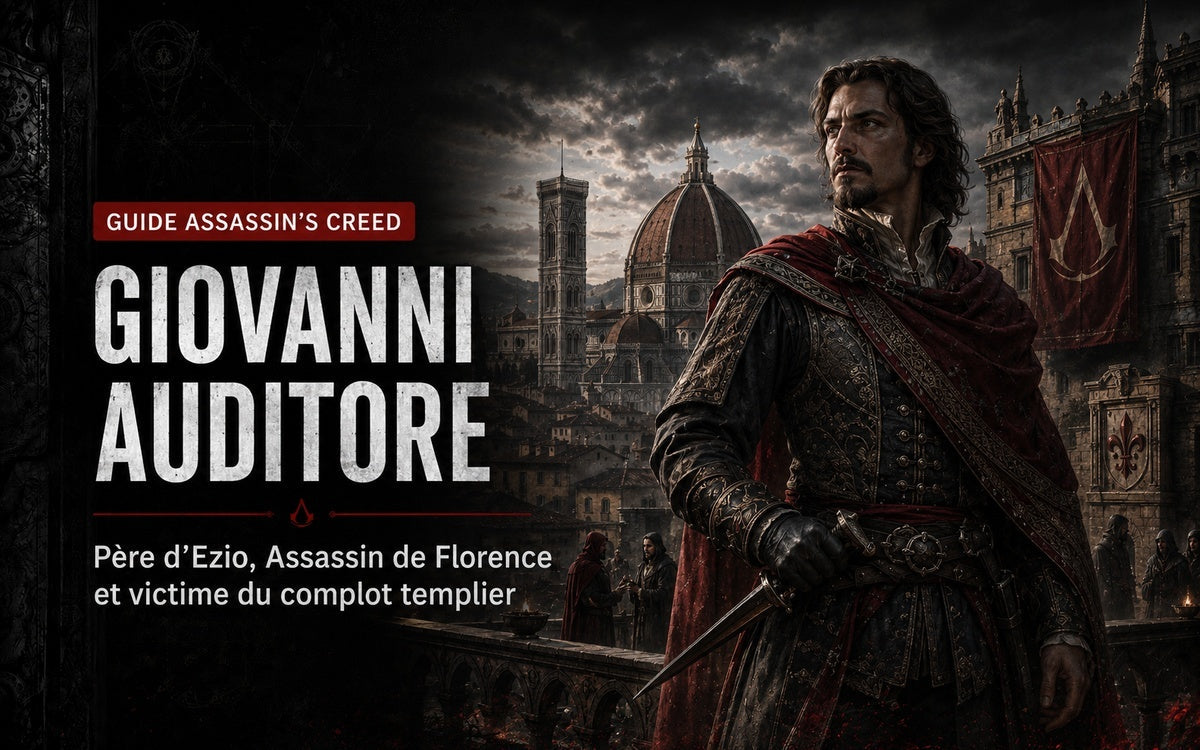 Giovanni Auditore : père d’Ezio, Assassin de Florence et victime du complot templier