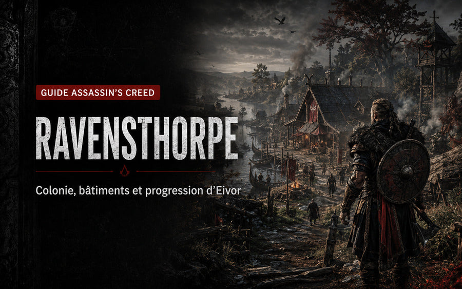 Ravensthorpe dans Assassin’s Creed Valhalla : colonie, bâtiments et progression