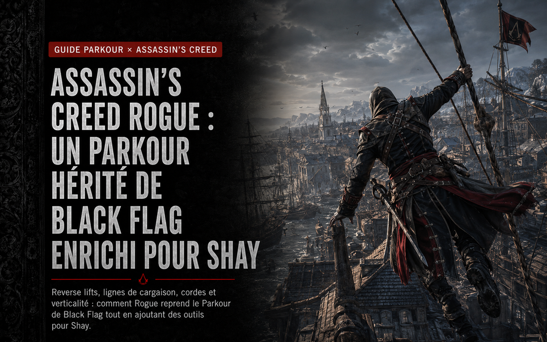 Assassin’s Creed Rogue : un Parkour hérité de Black Flag enrichi pour Shay
