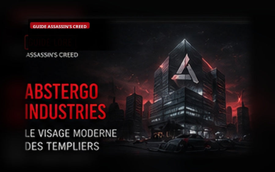Abstergo Industries : comprendre le visage moderne des Templiers