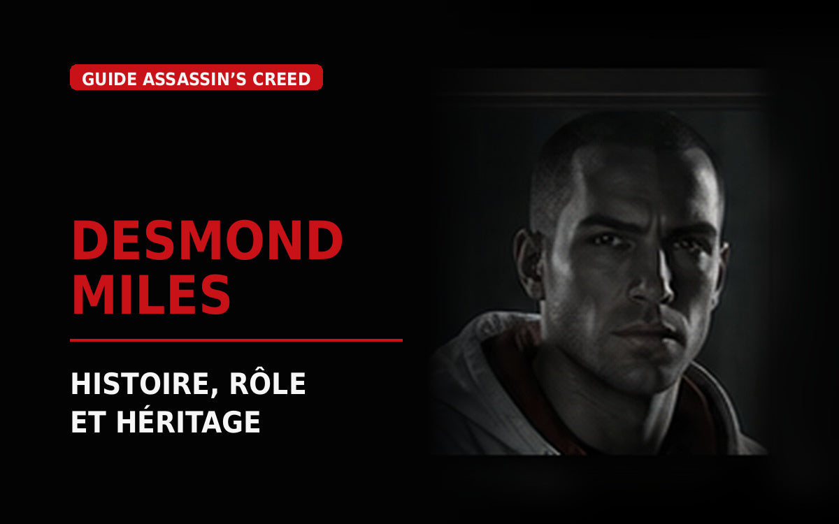 Desmond Miles : histoire, rôle et héritage dans Assassin’s Creed