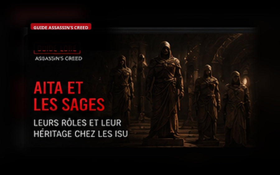 Aita et les Sages : comprendre la résurgence Isu dans Assassin’s Creed