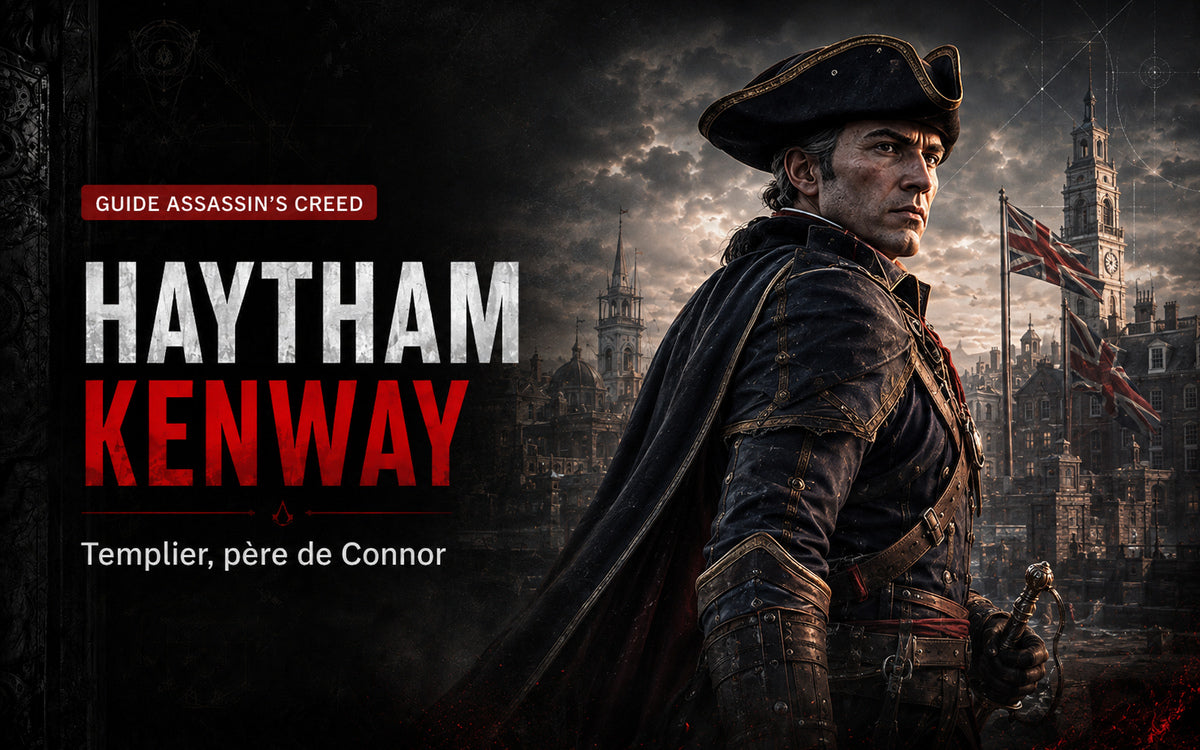 Haytham Kenway : Templier, père de Connor et personnage clé d’Assassin’s Creed