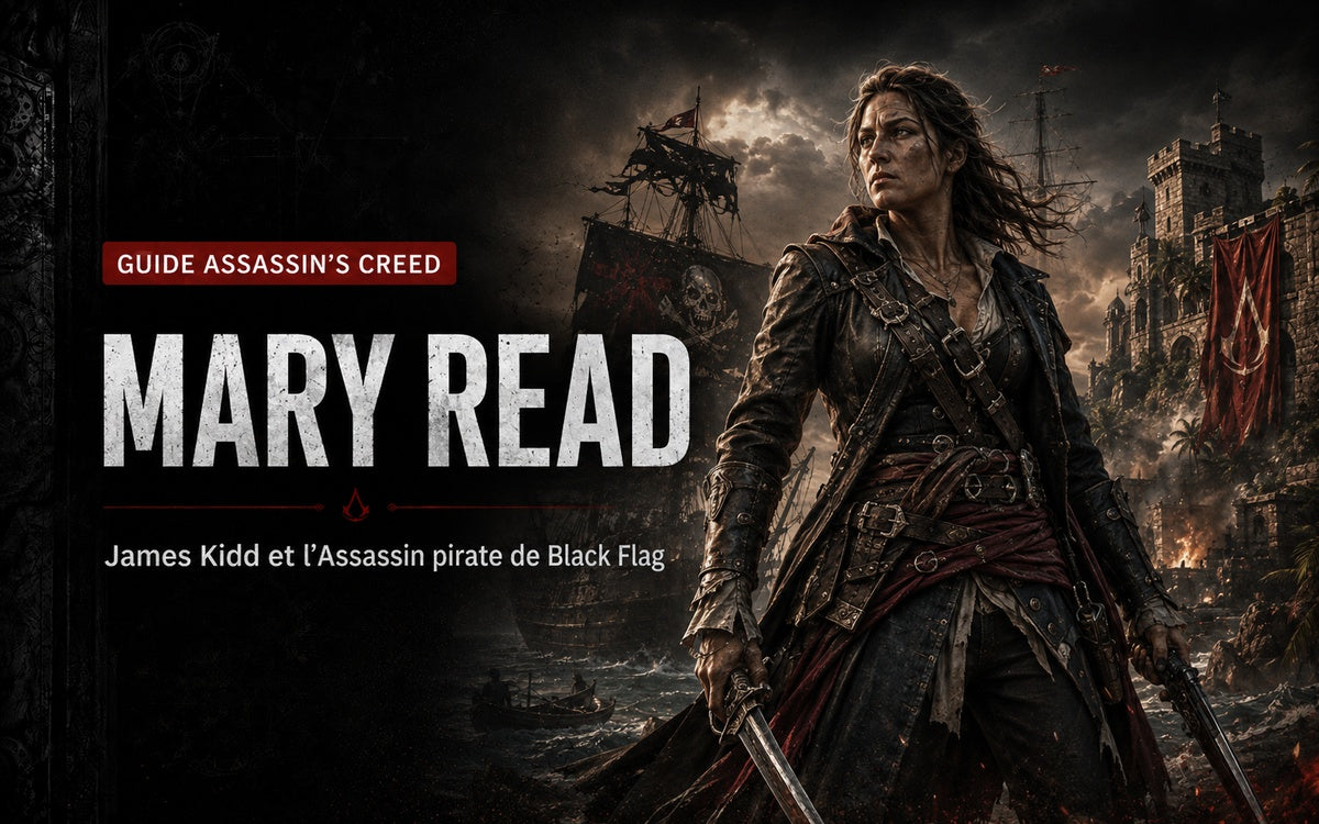 Mary Read / James Kidd : l’Assassin pirate qui a changé Edward Kenway