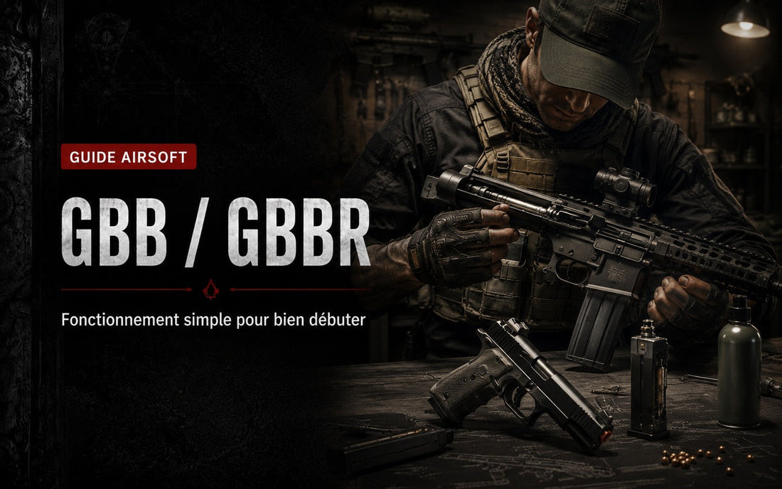 Comment fonctionne un GBB ou GBBR ? Explication simple pour débuter