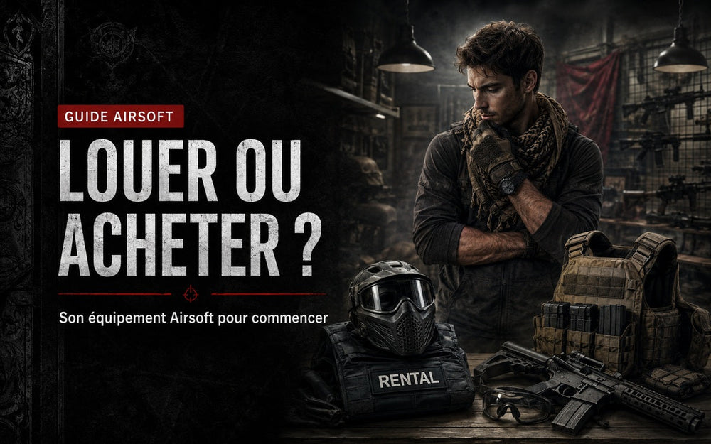 Louer ou acheter son équipement Airsoft pour commencer ?