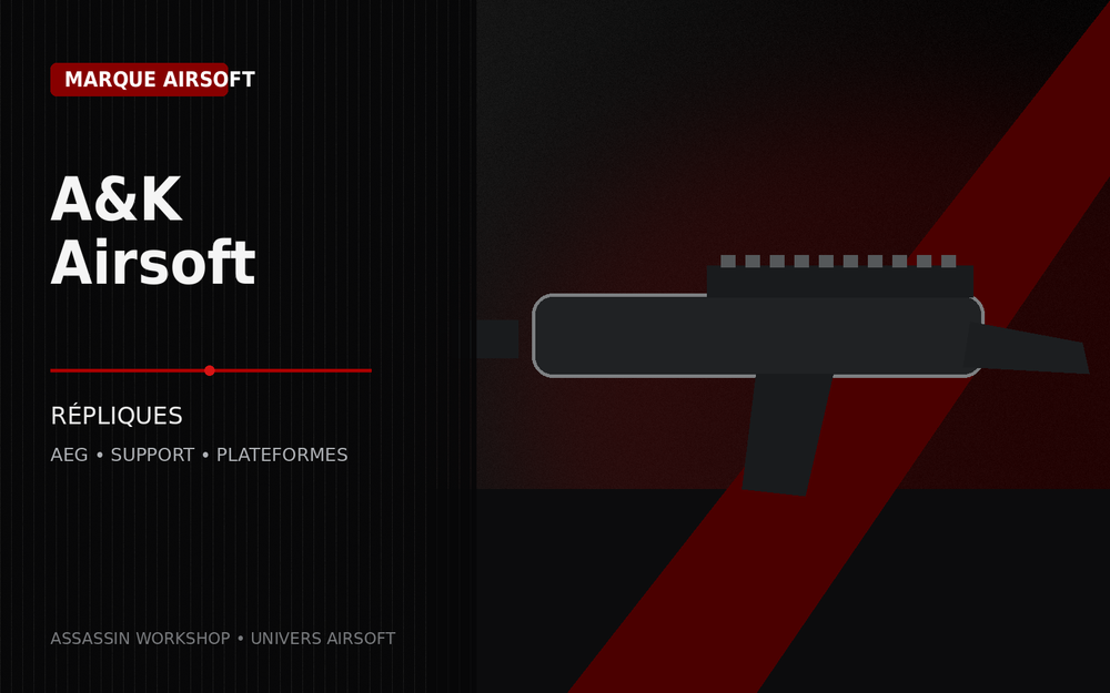 A&K Airsoft – marque Airsoft | Assassin Workshop