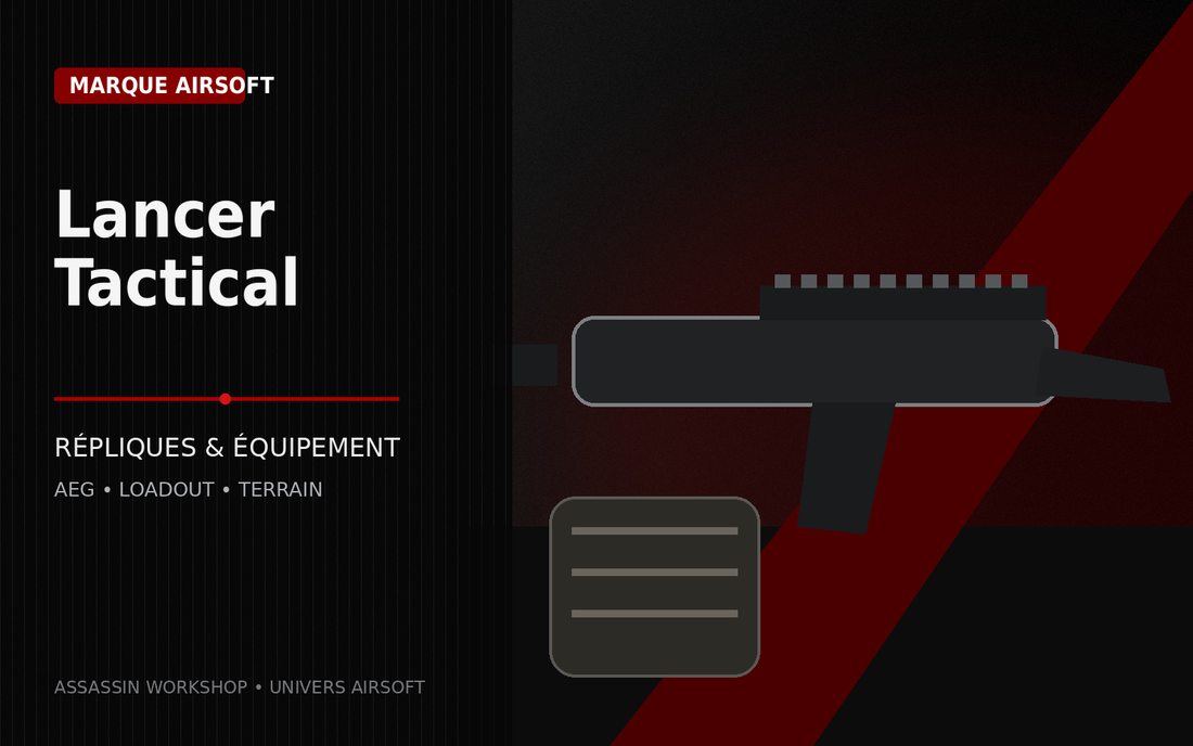 Lancer Tactical – marque Airsoft | Assassin Workshop