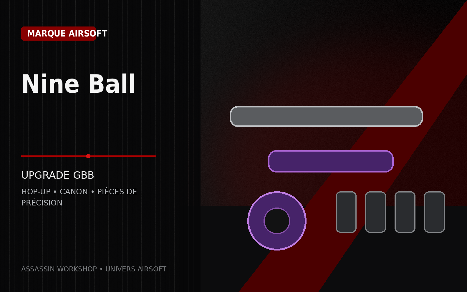 Nine Ball – marque Airsoft | Assassin Workshop