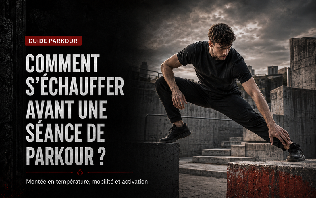 Comment s’échauffer avant une séance de Parkour ?