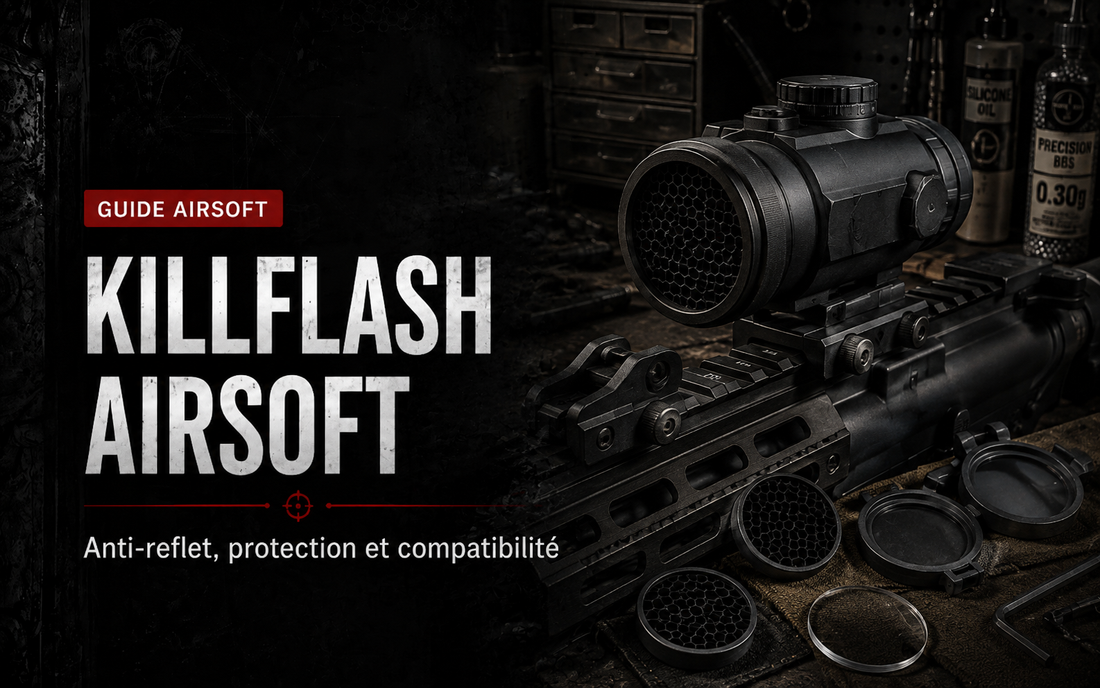 Killflash Airsoft : anti-reflet, protection et compatibilité