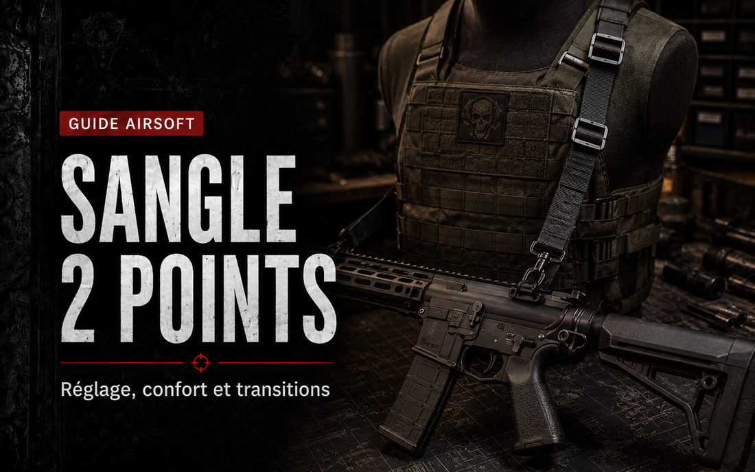 Sangle 2 points Airsoft : réglage, confort et transitions