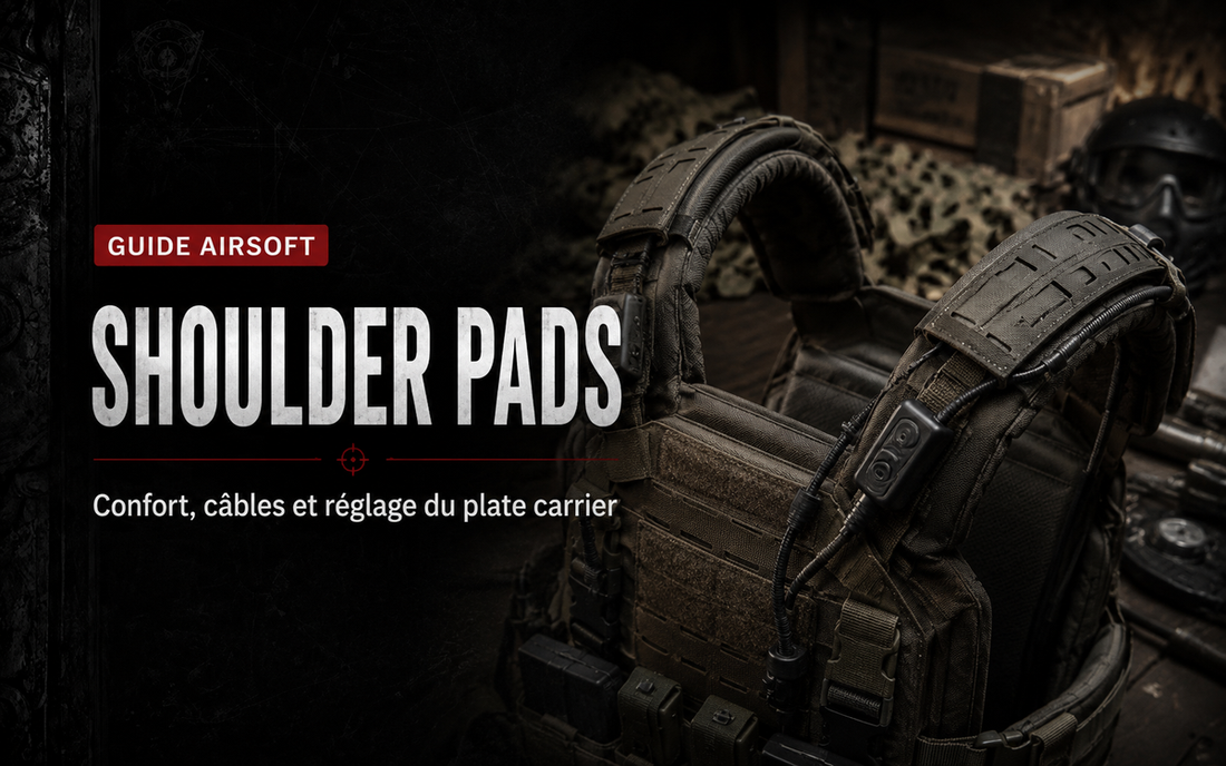 Shoulder pads de plate carrier Airsoft : confort, câbles et réglage