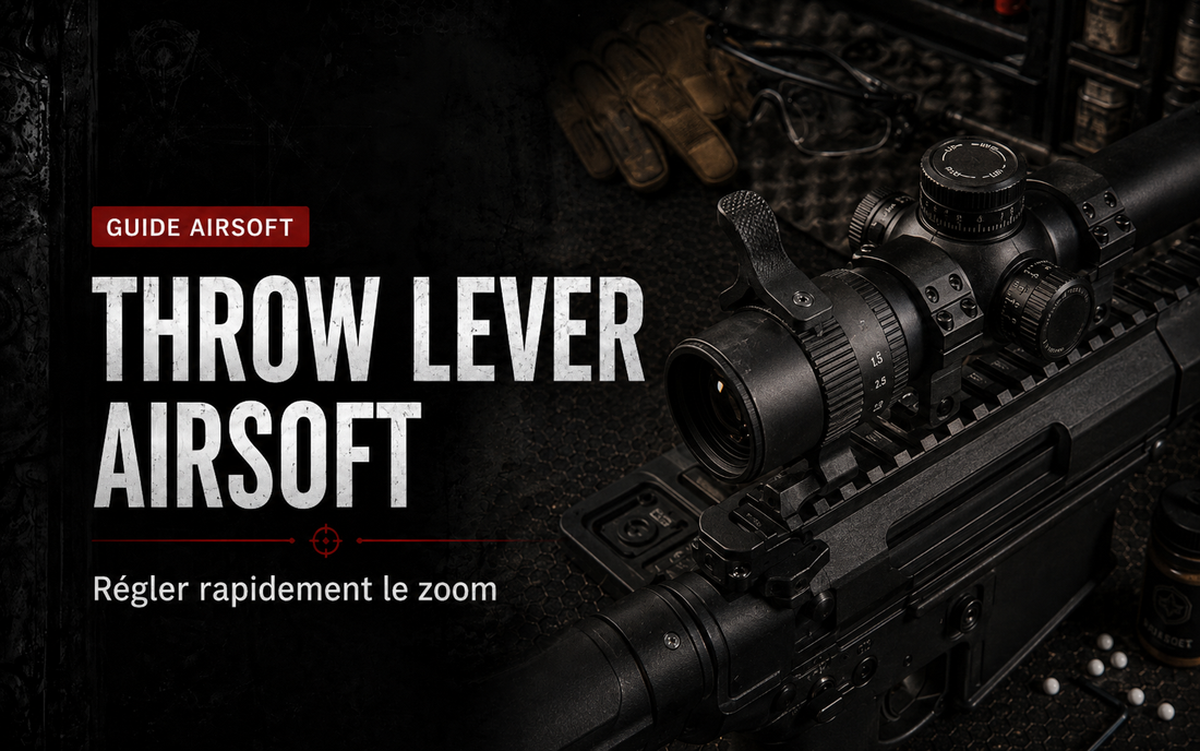 Throw lever Airsoft : régler rapidement le zoom