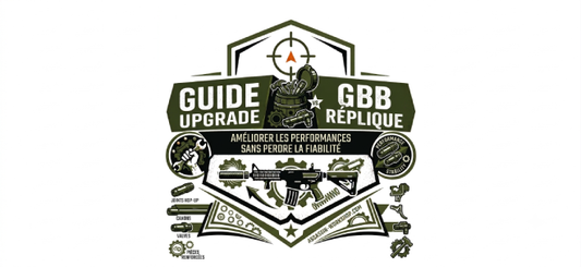 Guide upgrade GBB Airsoft : améliorer les performances sans perdre la fiabilité
