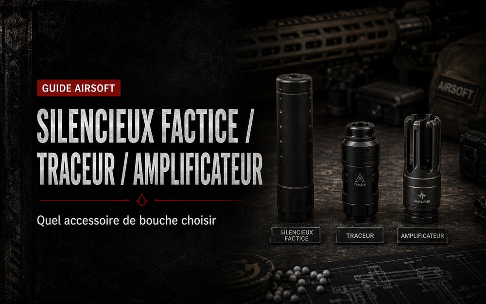 Silencieux factice, traceur ou amplificateur : quel accessoire choisir ?