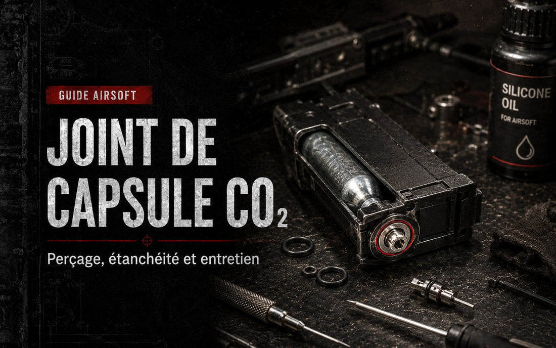 Joint de capsule CO₂ Airsoft : perçage, étanchéité et entretien