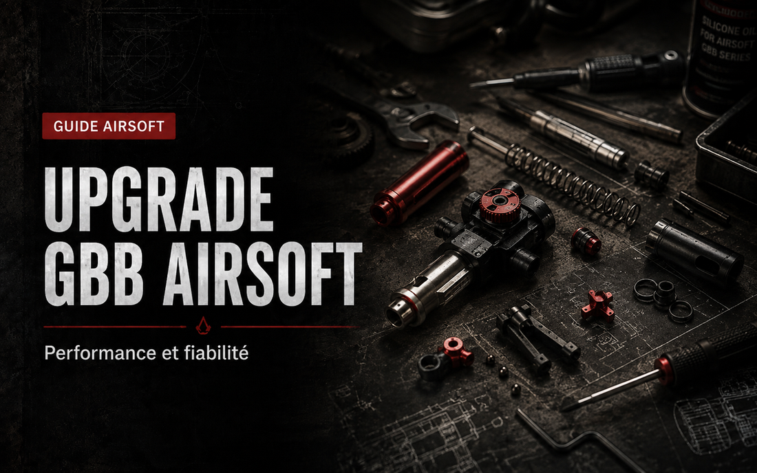 Guide upgrade GBB Airsoft : améliorer les performances sans perdre la fiabilité