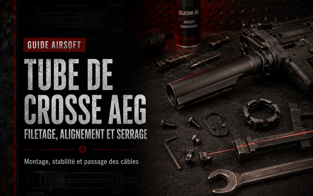 Tube de crosse AEG : filetage, alignement et serrage