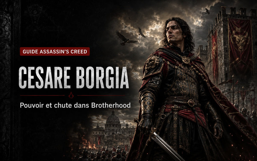 Cesare Borgia : pouvoir, Templiers et chute dans Assassin’s Creed Brotherhood