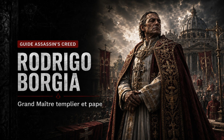 Rodrigo Borgia : Grand Maître templier et pape dans Assassin’s Creed