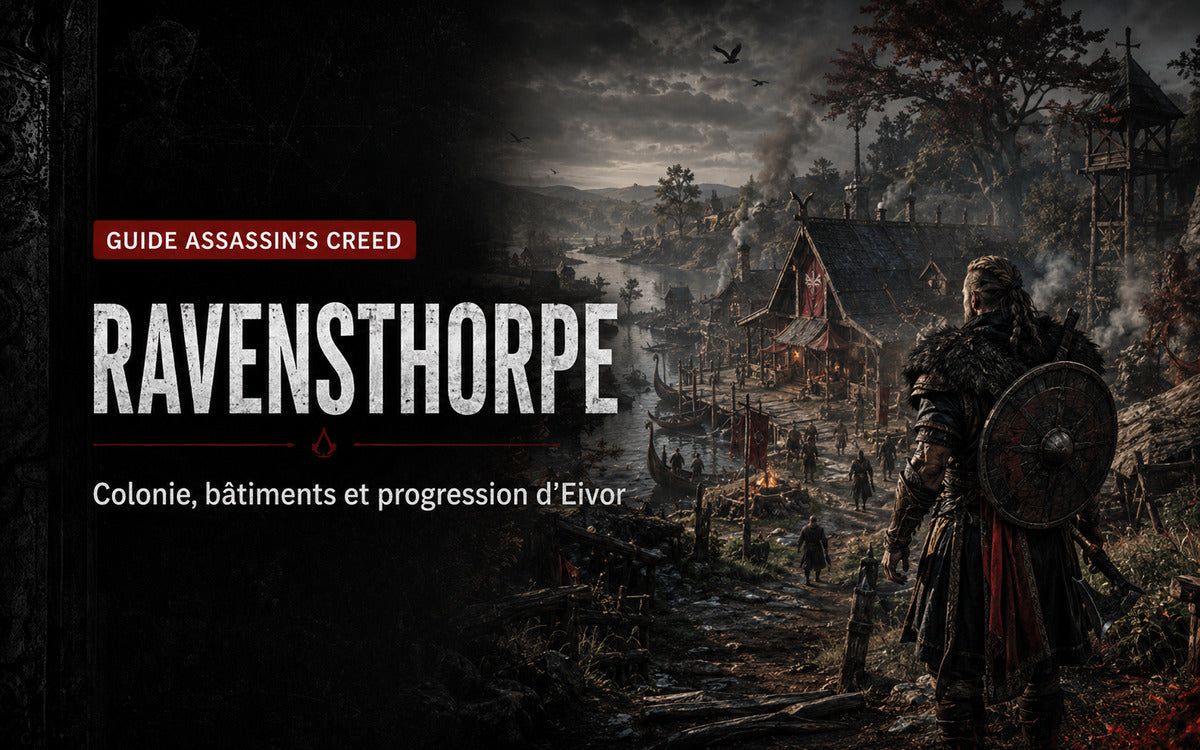 Ravensthorpe dans Assassin’s Creed Valhalla : colonie, bâtiments et progression