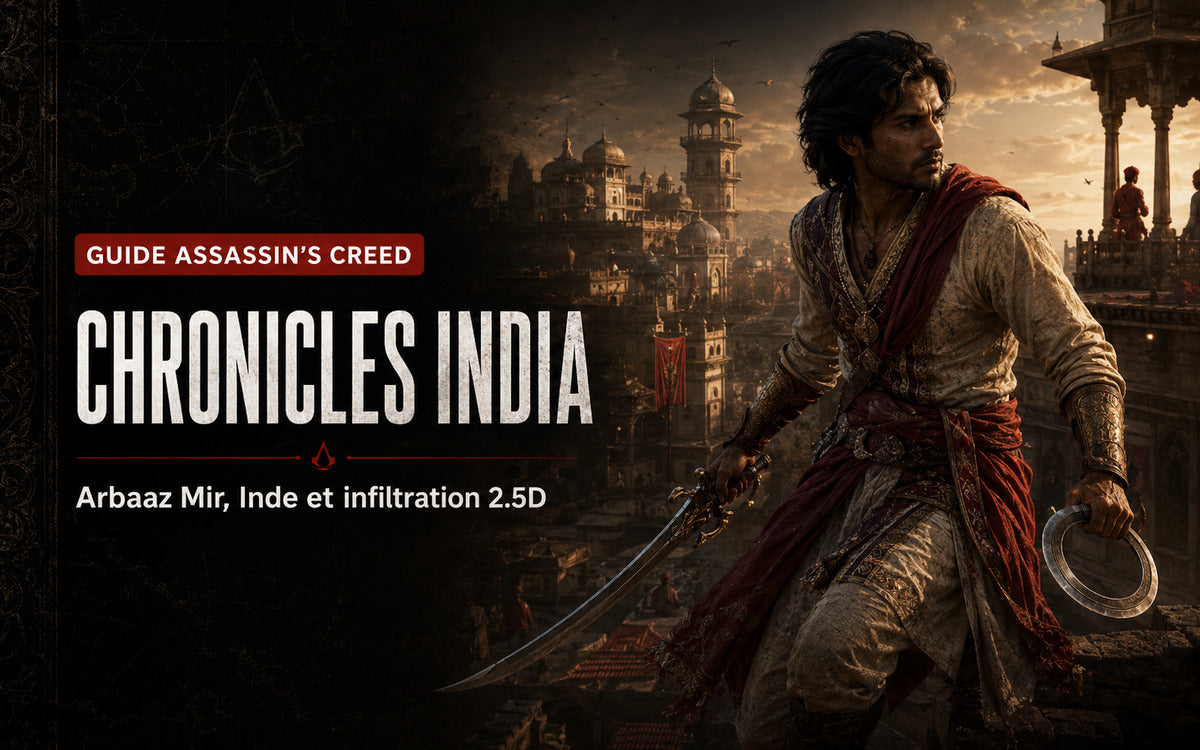 Assassin’s Creed Chronicles India : Arbaaz Mir, Inde, infiltration 2.5D et gameplay