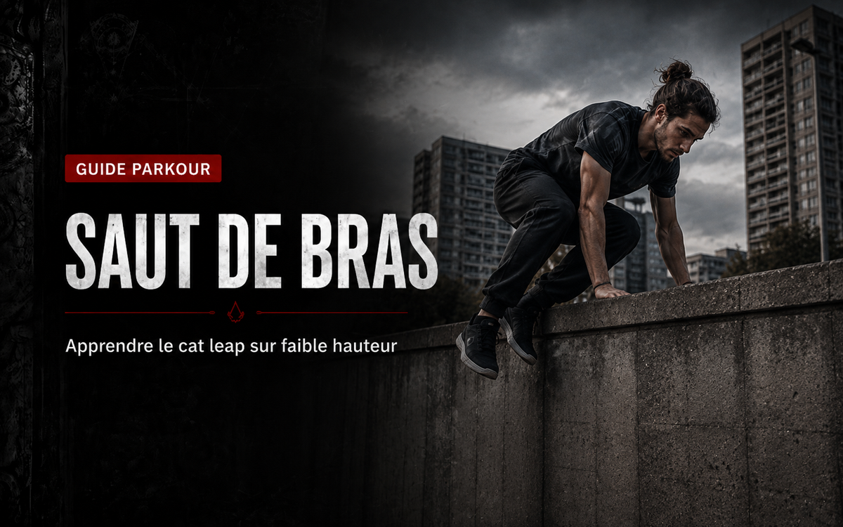 Saut de bras en Parkour : apprendre le cat leap sur faible hauteur