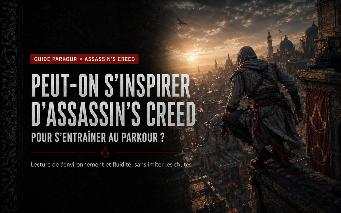 Peut-on s’inspirer d’Assassin’s Creed pour s’entraîner au Parkour ?