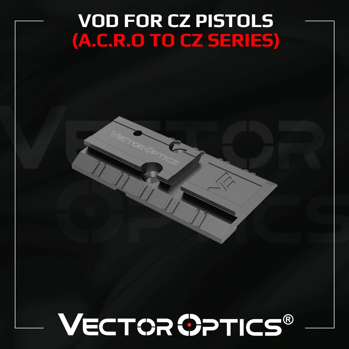 Support de point rouge - Vector Optics - VOD pour pistolets de la série CZ - Fit Frenzy VOD Footprint SCRD-63/SM63/F63