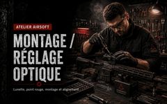Montage et réglage optique Airsoft – red dot, lunette, alignement et test