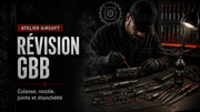 Révision et entretien GBB Airsoft – culasse, nozzle, joints et étanchéité